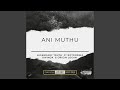Ani Muthu
