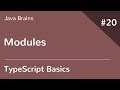 TypeScript Basics 20 - Modules