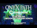 [Onyx Path Con 2024] — Curseborne Panel