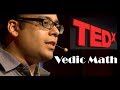 Vedic Mathematics : Gaurav Tekriwal At TEDx
