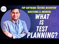 What is Test Planning? | Software Testing Interview Questions