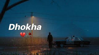 Dhokha 💔 || sad shayari videos || breakup video|| creating by Ak||