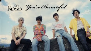 The Rose – You’re Beautiful (華納官方中字版)