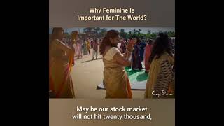 Why feminine is Important for the world? #Sadhguru