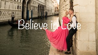 Believe in Love - 1 min short story