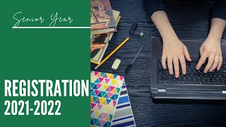 Senior Registration video for the Class of 2022