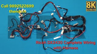 Ricoh DX 2430 Complete Wiring with Harness #thendr #ricoh #dx2430wiring