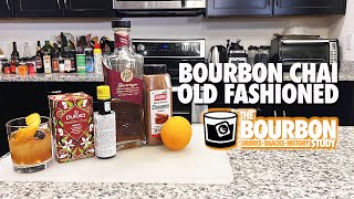 Bourbon Chai Old Fashioned | The Bourbon Study