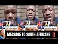 South African Man Shares a Powerful Message on Foreigners in SA⚠️