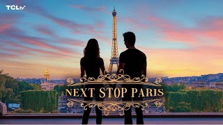 Next Stop Paris | Short Film | TCL Studios