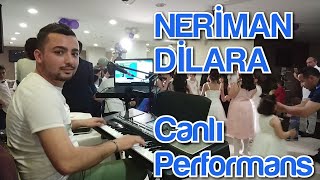 NERİMAN - DİLARA Canlı Performans #5