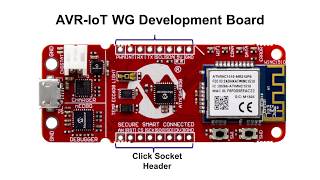 AVR IoT WG Development Board Introduction