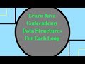 Codecademy Learn Java, For Each Loop, Programming in 2018