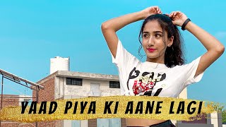 Yaad Piya Ki Aane Lagi | Dance Video | Divya Khosla Kumar |  Neha Kakkar | Muskan Kalra Choreography