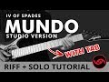 Mundo - IV of Spades (Studio Version) RIFF + SOLO Guitar Tutorial (WITH TAB)