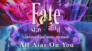 Fate/Stay Night UBW Abridged - Ep10: All Aias On You