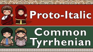 PROTO-ITALIC & COMMON TYRRHENIAN