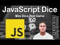 Learn how to create a Dice Roll Game Dynamic HTML Dice with JavaScript  roll the Dice