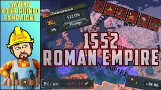 [EU4] This 1552 Roman Empire is a complete Disaster - Saving your ruined campaigns /w Florryworry