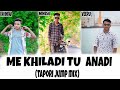 ME KHILADI TU ANADI (TAPORI JUMP MIX) DJ MINESH DHARAMPUR DJ VEERU FR RAVINDRA