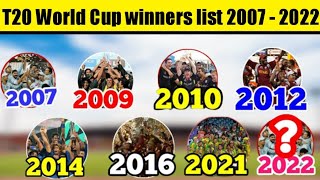 ICC T20 World Cup winners list 2007 - 2022 🏏🏏 ICC MEN'S T20 WORLD CUP CHAMPIONS LIST 2022