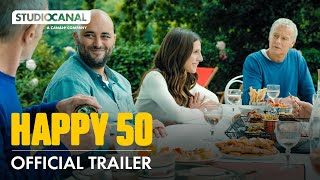 HAPPY 50 | Official Trailer | STUDIOCANAL International