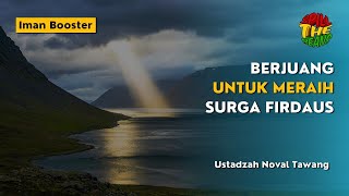 Berjuang untuk Meraih Surga Firdaus | Iman Booster