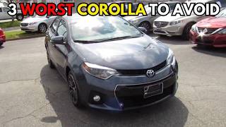 3 WORST & 4 BEST Toyota Corolla Years to own