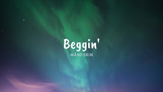 #Måneskin #Beggin #Lyrics Måneskin - Beggin' (Video Lyrics)