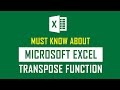 How to Use the Microsoft Excel Transpose Function?
