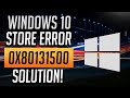 How to Fix Microsoft Store Error 0x80131500 in Windows 10 - [5 Solutions] 2026