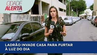 LADRÃO INVADE CASA PARA FURTAR À LUZ DO DIA