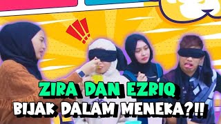 ZIRA DAN EZRIQ BIJAK DALAM MENEKA ?!! // TEKA PELBAGAI SOS