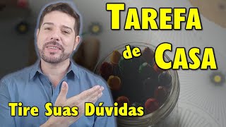 Tarefa de Casa: tire suas dúvidas!