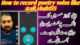 How to record poetry with echo effect l tiktok trending poetry voice recording with background music