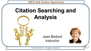 Citation  Searching and Analysis | INFO 244  | SJSU iSchool