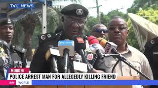 Police Arrest Man For Allegedly Killing Friend In Asaba, Delta State