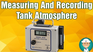 Measuring And Recording Tank Atmosphere