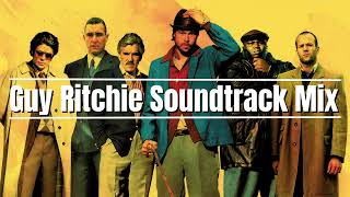 Guy Ritchie Soundtrack Compilation | Crime Music Mix + Quotes