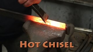 Born to Forge - Forging a Hot Chisel