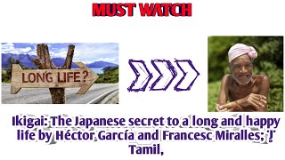 Ikigai: The Japanese secret to a long and happy life by Héctor García and Francesc Miralles; |Tamil,