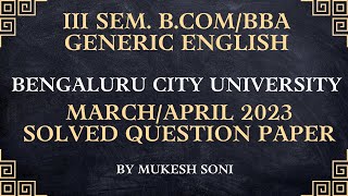 BCU | 3rd Sem B.Com/BBA | Generic English | March/April 2023 Solved QP