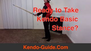 How to Take Kendo Basic Stance (Chūdan no Kamae) in Detail - Kendo Guide for Complete Beginners