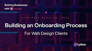 Building an Onboarding Process for Web Design Clients