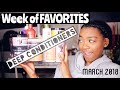 Best Deep Conditioners for Natural Hair | Week of Favs March 2018