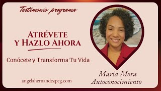 Testimonio María Mora Programa Atrévete