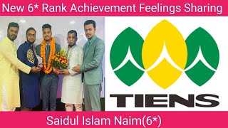 Tiens New Six(6*) Rank Achievement Feeling Sharing-Md.Saidul Islam Naim-6*