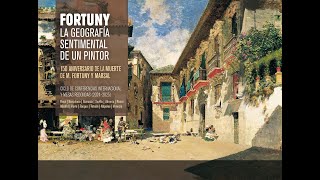 Fortuny. La geografía sentimental de un pintor