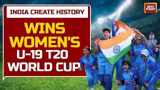 India Create History, Lift U-19 Title After Beating England | Indian Women Cricket Team