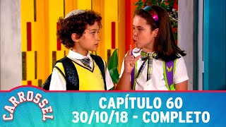 Carrossel | Capítulo 60 - 30/10/18, completo